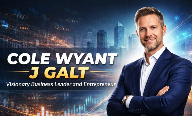 Cole Wyant J Galt